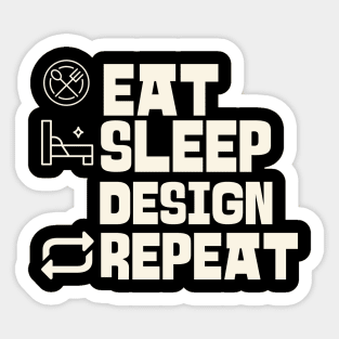 Eat Sleep Design Repeat Sticker